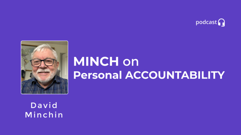 MINCH on Personal Accountability