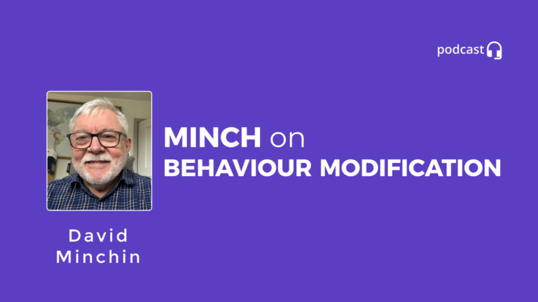 MINCH on Behaviour Modification