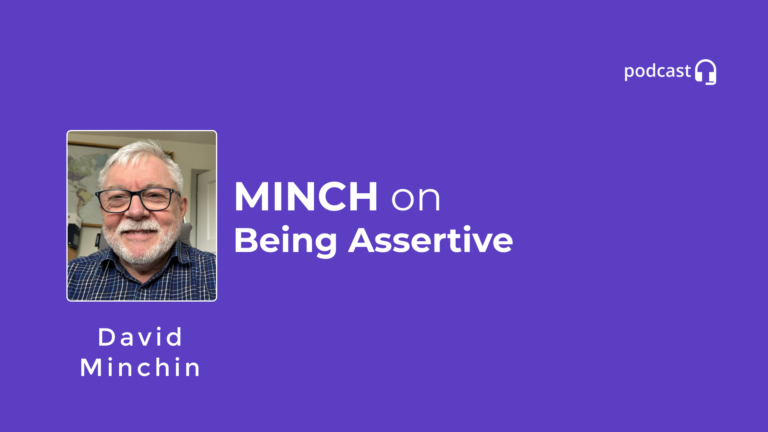 Minch on Being Assertive